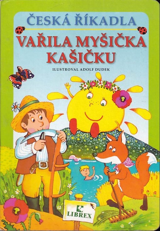 Vařila myšička kašičku : říkadla pro děti