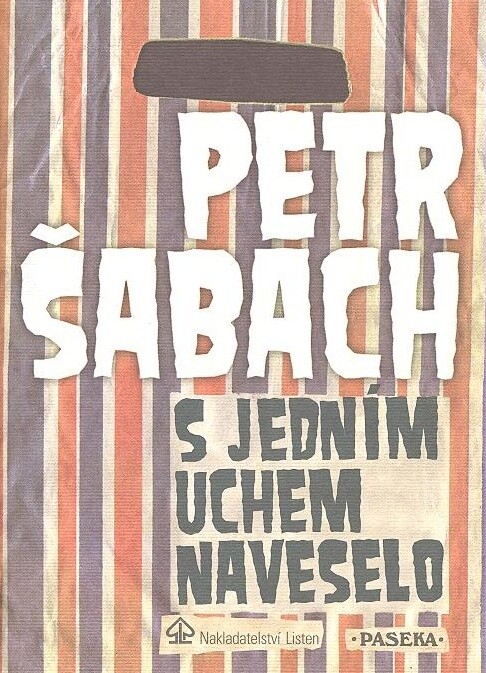 S jedním uchem naveselo