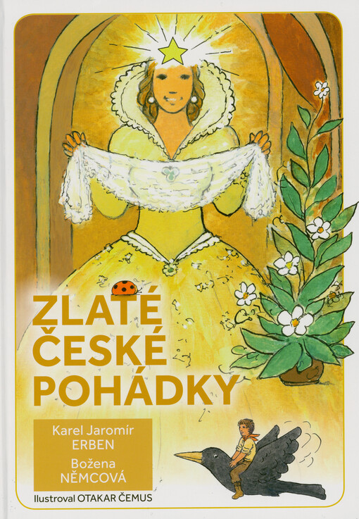 Zlaté české pohádky Boženy Němcové a Karla Jaromíra Erbena
