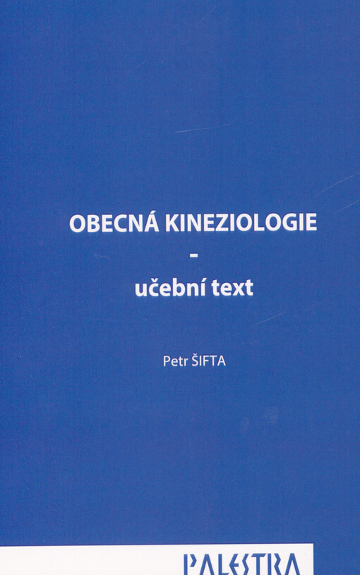 Obecná kineziologie : učební text