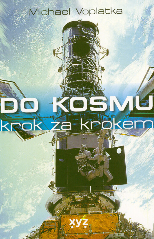 Do kosmu krok za krokem