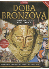 Doba bronzová : velká kniha  (odkaz v elektronickém katalogu)