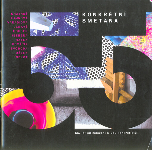 Konkrétní Smetana : Chatrný, Hajnová, Váradiová, Jebavý, Houser, Jezbera, Hayek, Kovářík, Svoboda, Málek, Loskot