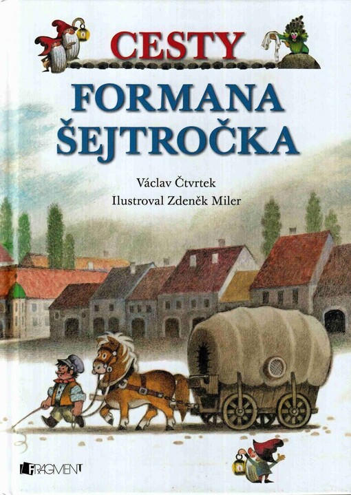 Cesty formana Šejtročka, 1. vyd.