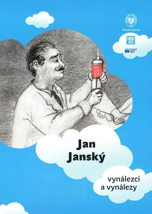 Jan Janský : vynálezci a vynálezy : [životopisný komiks k výstavě Národního muzea Vynálezci a vynálezy konané od 27.9.2011 do 1.5.2012