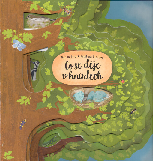 Co se děje v hnízdech