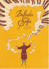 Balada pro Sofii  (odkaz v elektronickém katalogu)