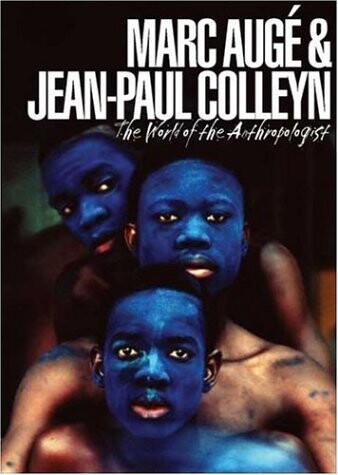 The World of the Anthropologist