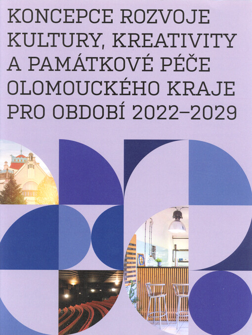 Koncepce rozvoje kultury, kreativity a památkové péče Olomouckého kraje pro období 2022-2029