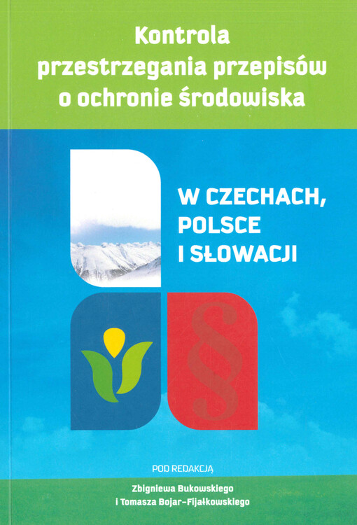 Kontrola przestrzegania przepisów o ochronie środowiska : w Czechach, Polsce i Słowacji