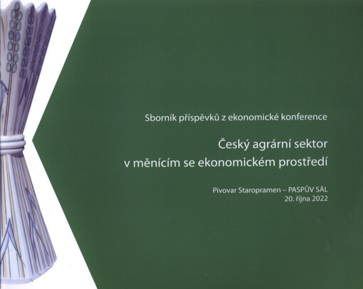 Český agrární sektor v měnícím se ekonomickém prostředí
