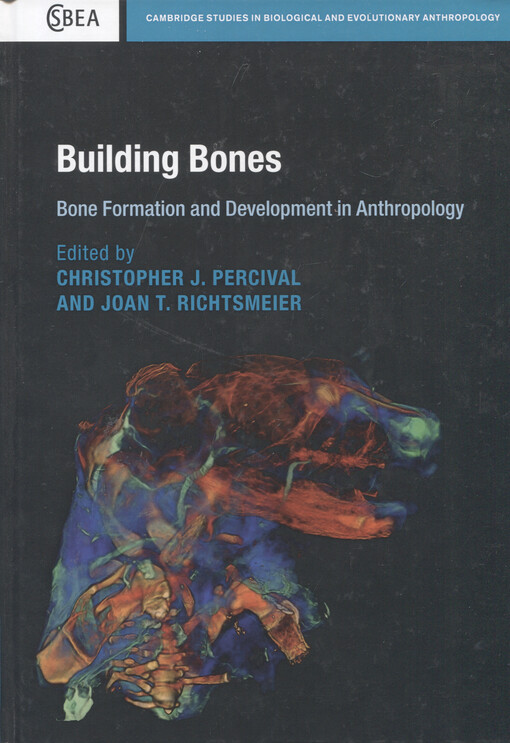 Building bones : bone formation and development in anthropology