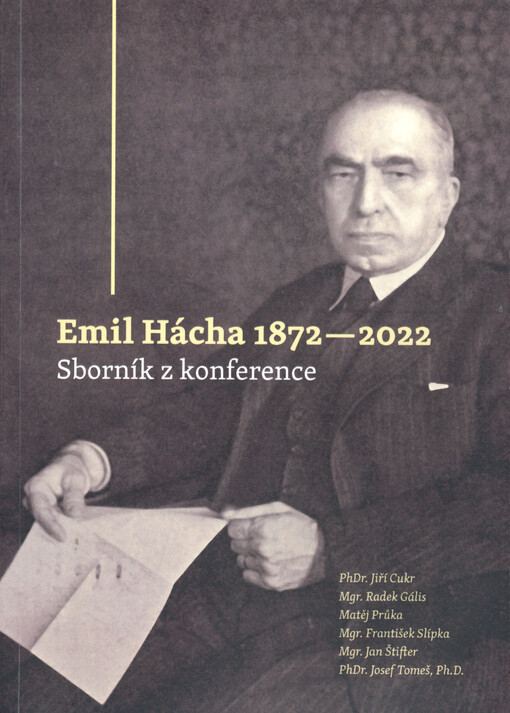Emil Hácha 1872-2022 : sborník z konference