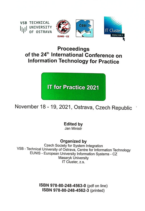 IT for Practice 2021 : proceedings of the 24th International Conference on Information Technology for Practice : November 18-19, 2021, Ostrava, Czech Republic