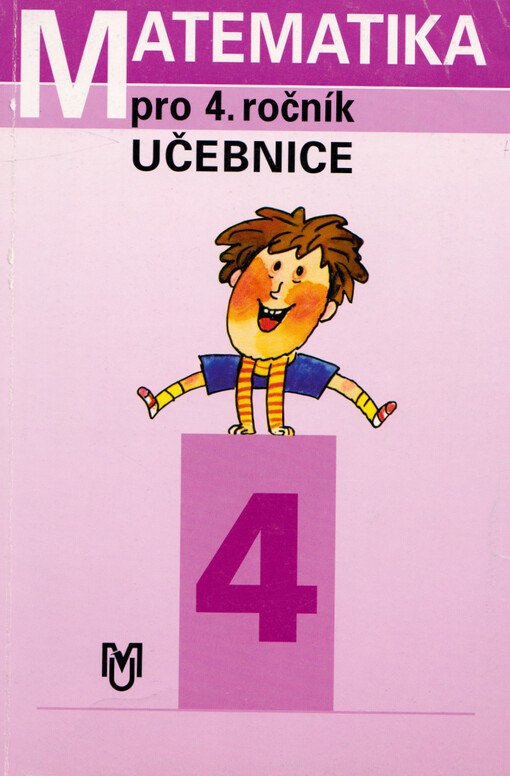 Matematika pro 4. ročník základní školy : učebnice
