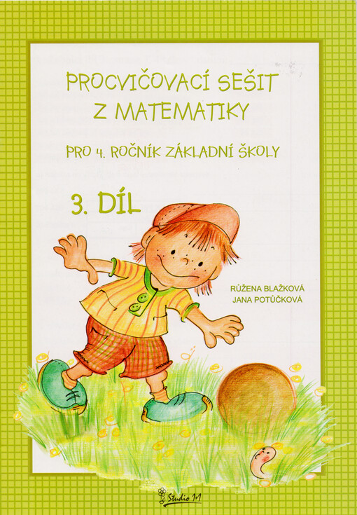 Procvičovací sešit z matematiky pro 4. ročník základních škol. 3. díl