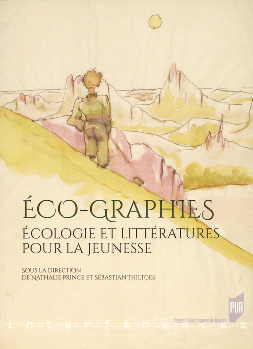 Éco-graphies : écologie et littératures pour la jeunesse
