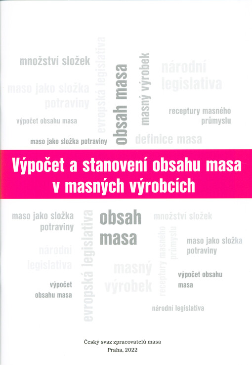 Výpočet a stanovení obsahu masa v masných výrobcích