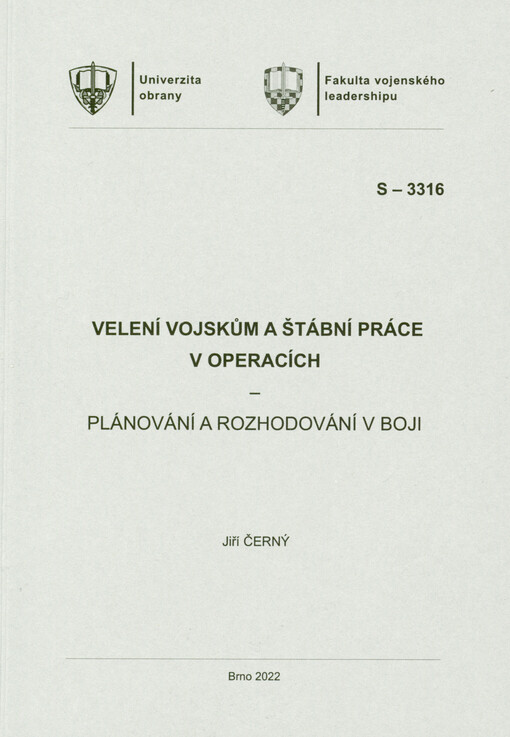 Velení vojskům a štábní práce v operacích - plánování a rozhodování v boji