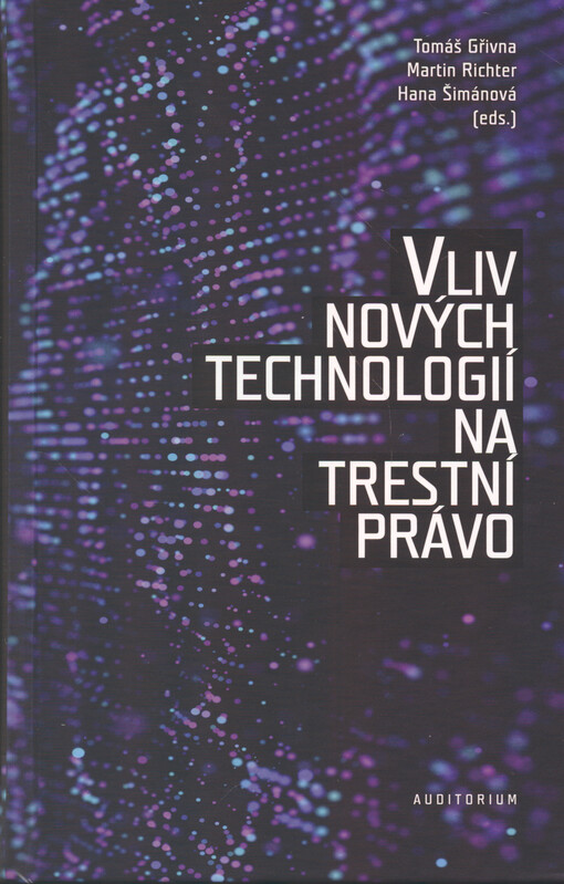 Vliv nových technologií na trestní právo