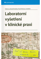Laboratorní vyšetření v klinické praxi  (odkaz v elektronickém katalogu)