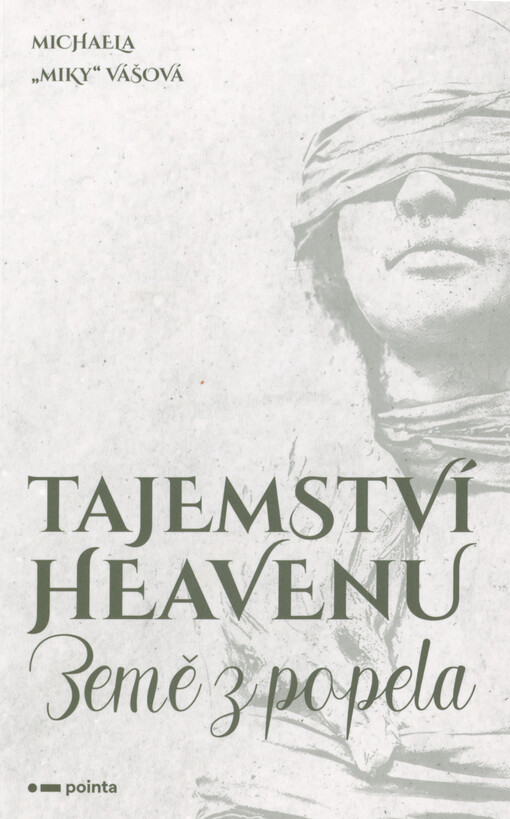 Tajemství Heavenu. Země z popela