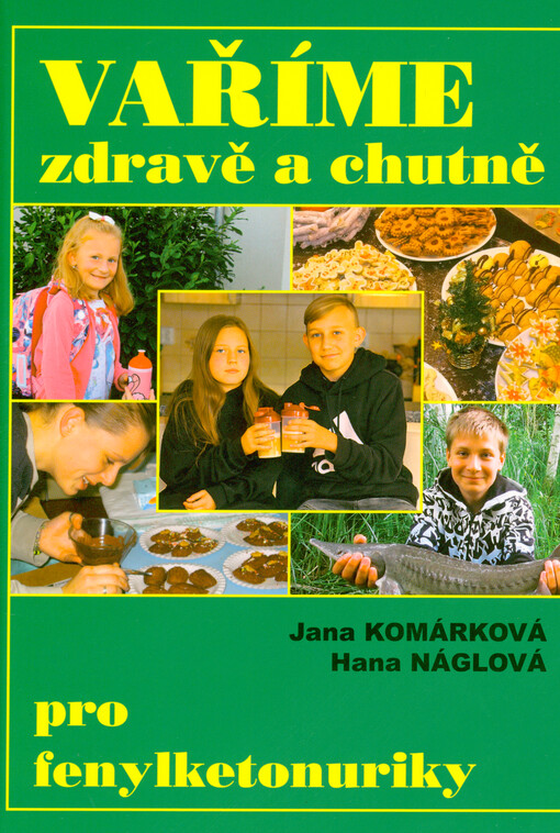 Vaříme zdravě a chutně pro fenylketonuriky