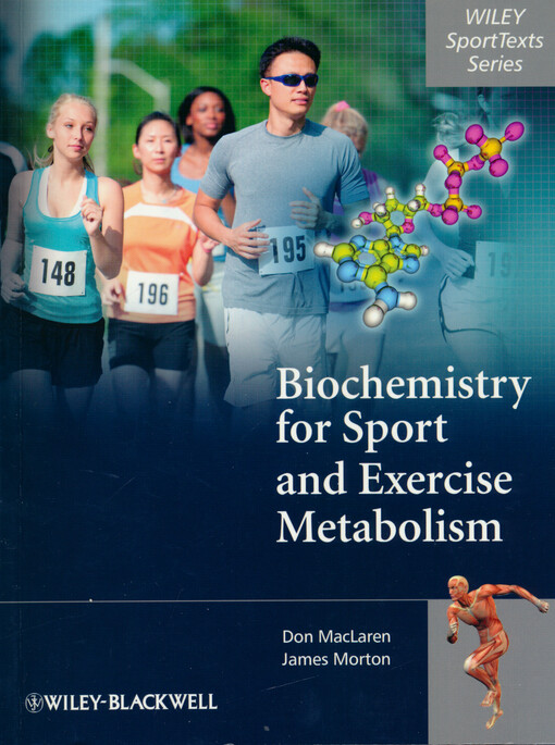 Biochemistry for sport and exercise metabolism