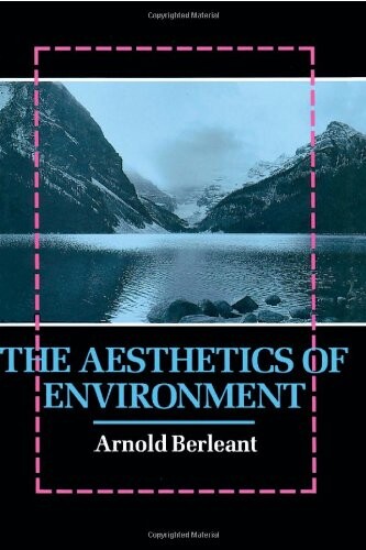The Aesthetics of Environment