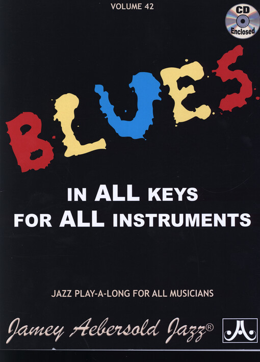 AEBERSOLD PLAY ALONG 42 - BLUES IN ALL KEYS