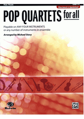 POP QUARTETS FOR ALL : playable on any four instruments or any number of instruments in ensemble  (odkaz v elektronickém katalogu)