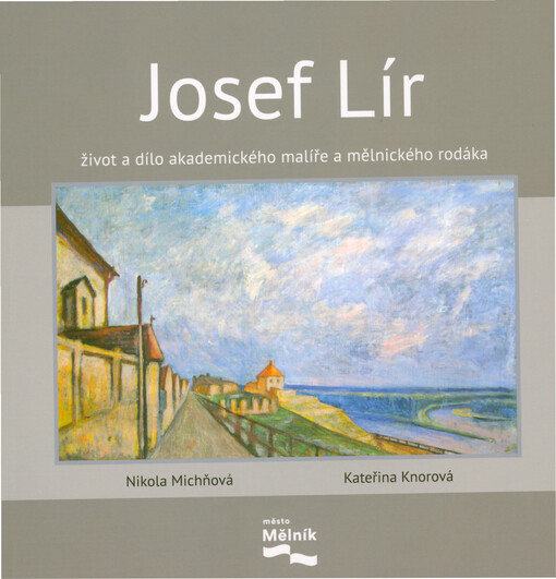 Josef Lír : 1881-1971