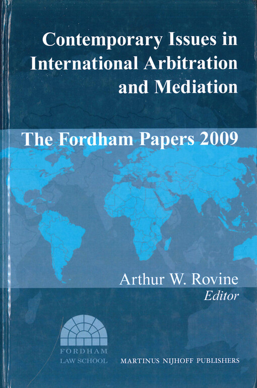 Contemporary issues in international arbitration and mediation