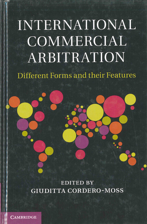 International commercial arbitration : different forms and their features