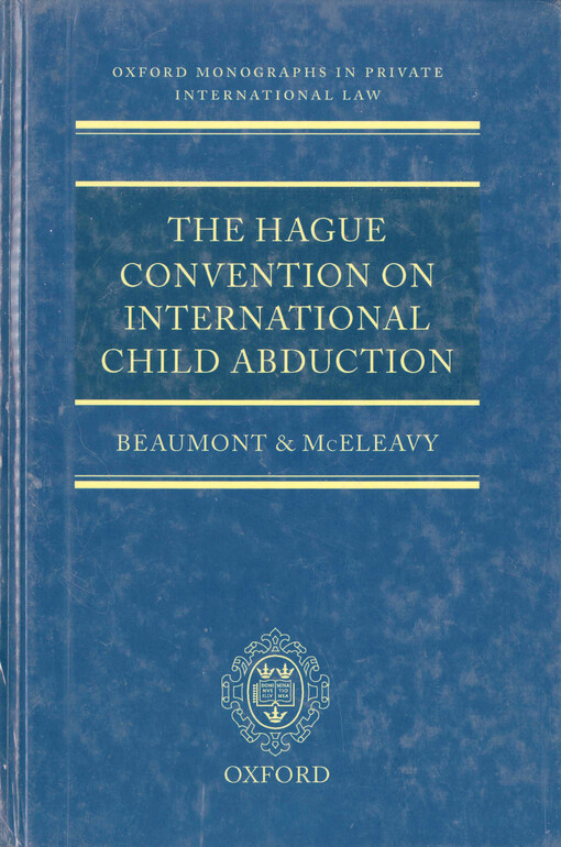 The Hague convention on international child abduction