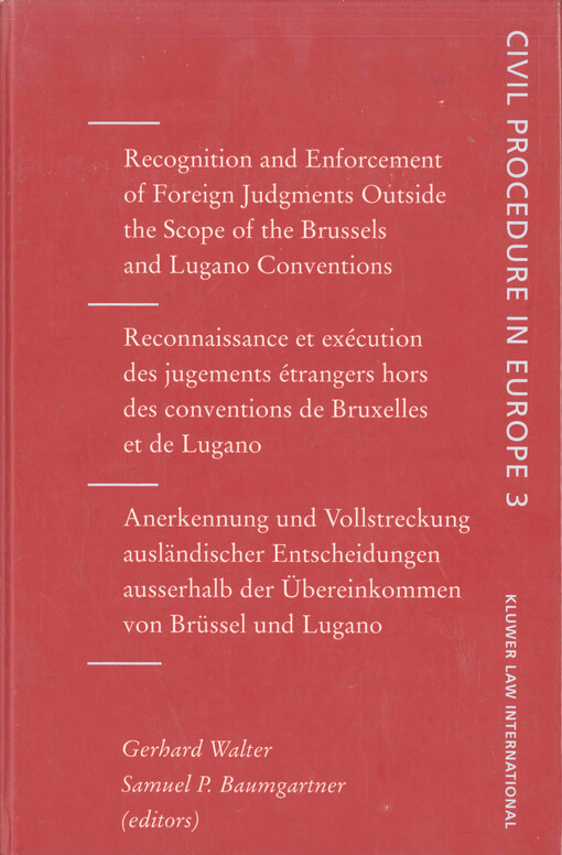 Recognition and enforcement of foreign judgments outside the scope of the Brusels and Lugano conventions