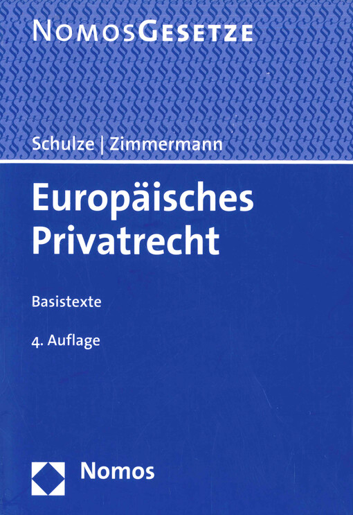 Europäisches Privatrecht : Basistexte
