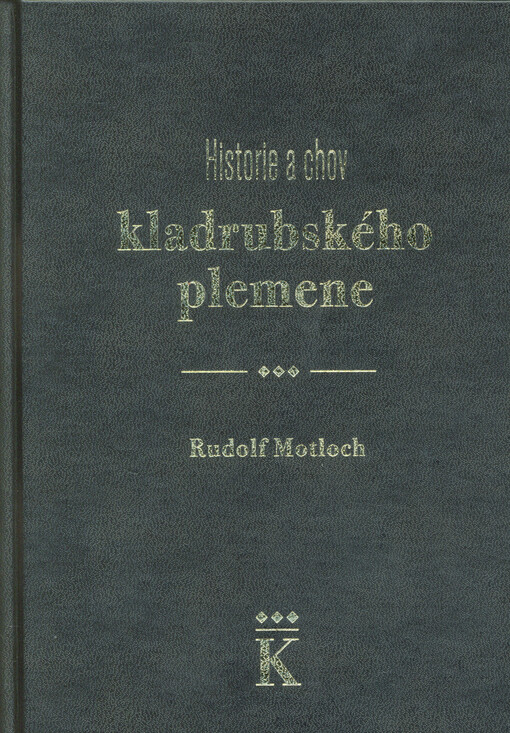 Historie a chov kladrubského plemene