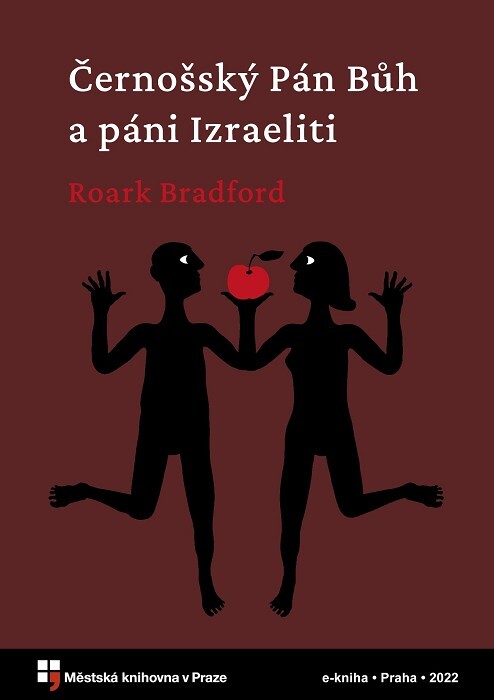 Černošský Pán Bůh a páni Izraeliti