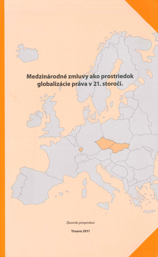 Medzinárodné zmluvy ako prostriedok globalizácie práva v 21. storočí