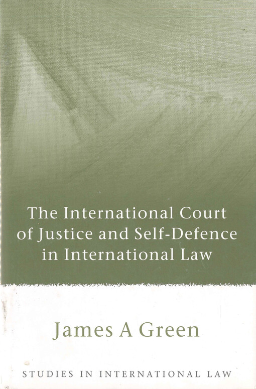 The international court of justice and self-defence in international law