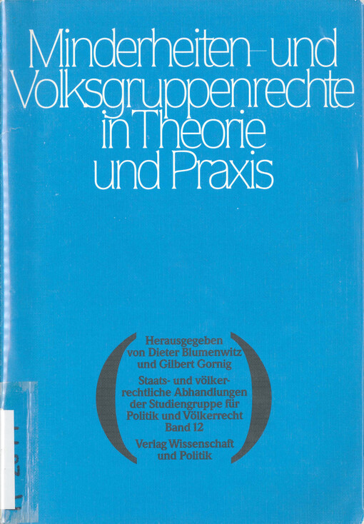 Minderheiten- und Volksgruppenrechte in Theorie und Praxis