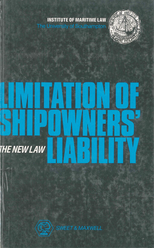 The limitation of shipowners' liability : the new law