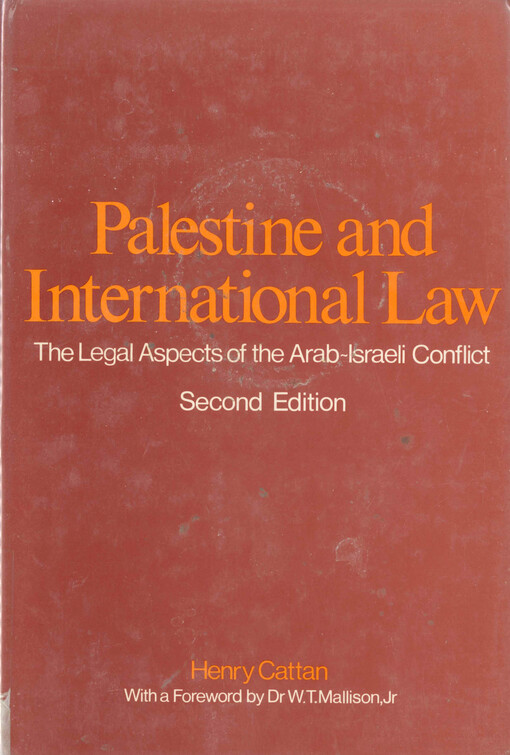 Palestine and international law : the legal aspects of the Arab-Israeli conflict