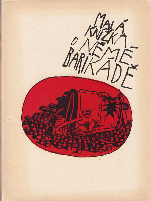 Malá knížka o Němé barikádě