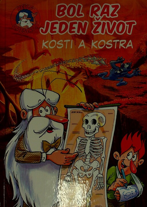 Bol raz jeden život Kosti a kostra