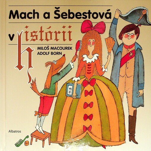 Mach a Šebestová v histórii