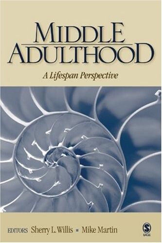Middle Adulthood: A Lifespan Perspective