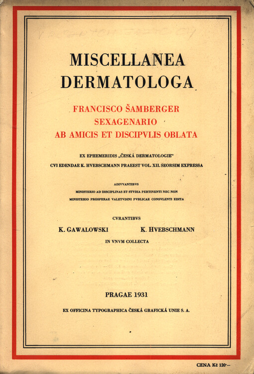 Miscellanea dermatologa : Francisco Šamberger sexagenario ab amicis et discipulis oblata