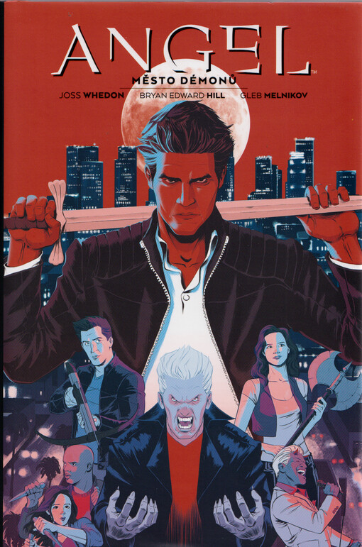 Angel. Kniha druhá, Město démonů